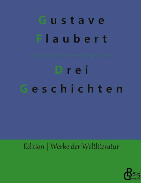 Gustave Flaubert: Drei Geschichten, Buch