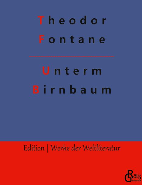 Theodor Fontane: Unterm Birnbaum, Buch