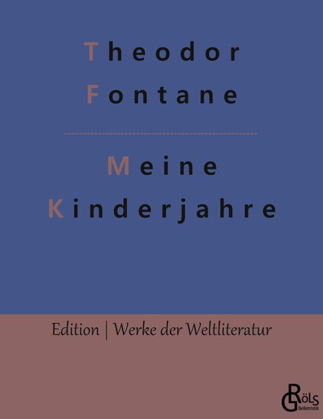 Theodor Fontane: Meine Kinderjahre, Buch