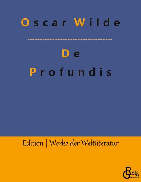 Oscar Wilde: De Profundis, Buch
