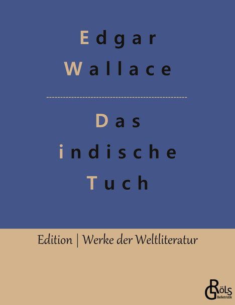 Edgar Wallace: Das indische Tuch, Buch
