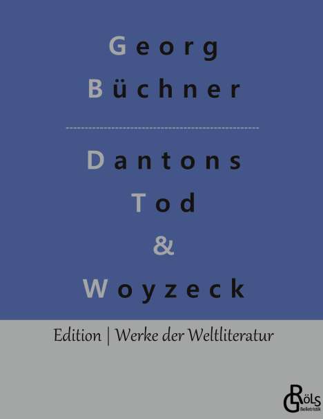 Georg Büchner: Dantons Tod &amp; Woyzeck, Buch