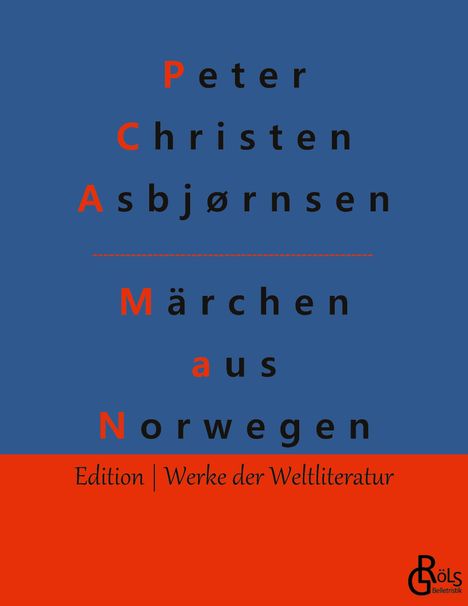 Peter Christen Asbjørnsen: Märchen aus Norwegen, Buch
