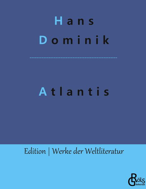 Hans Dominik: Atlantis, Buch