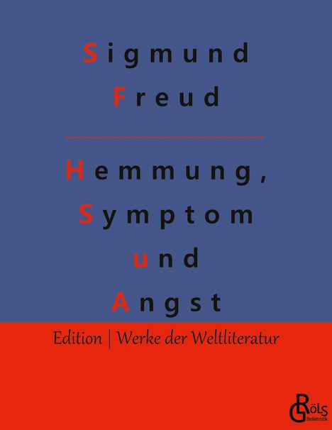 Sigmund Freud: Hemmung, Symptom und Angst, Buch