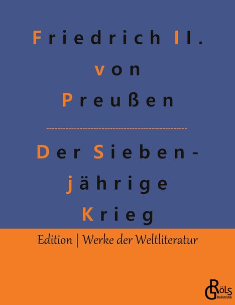 Friedrich der Große: Der Siebenjährige Krieg, Buch