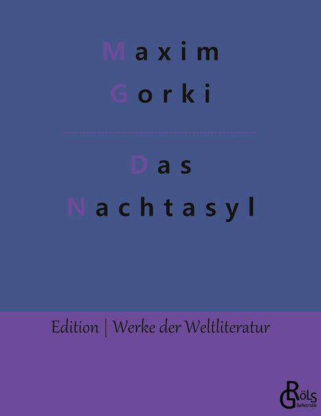 Maxim Gorki: Nachtasyl, Buch