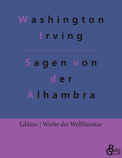 Washington Irving: Sagen von der Alhambra, Buch