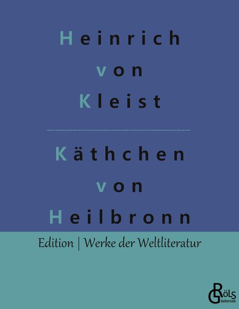 Heinrich von Kleist: Das Käthchen von Heilbronn, Buch