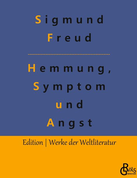 Sigmund Freud: Hemmung, Symptom und Angst, Buch