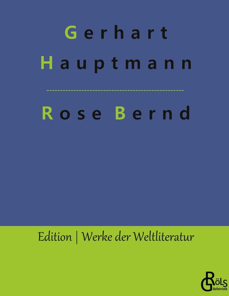 Gerhart Hauptmann: Rose Bernd, Buch