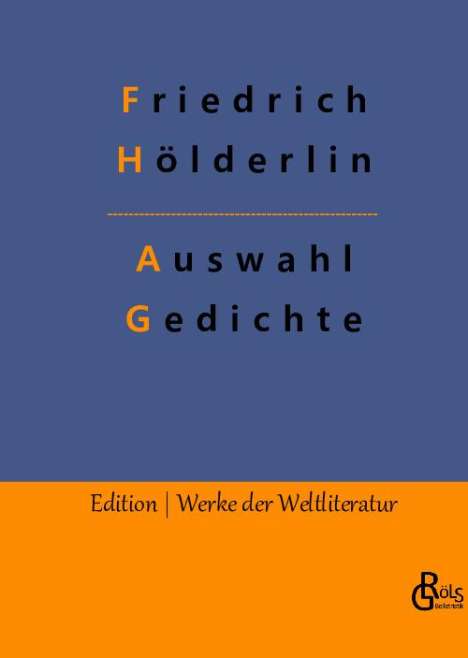 Friedrich Hölderlin: Auswahl Gedichte, Buch