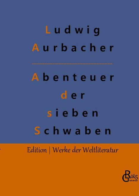 Ludwig Aurbacher: Abenteuer der sieben Schwaben, Buch