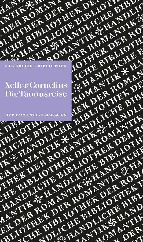 Peter Cornelius (1865-1934): Die Taunusreise, Buch