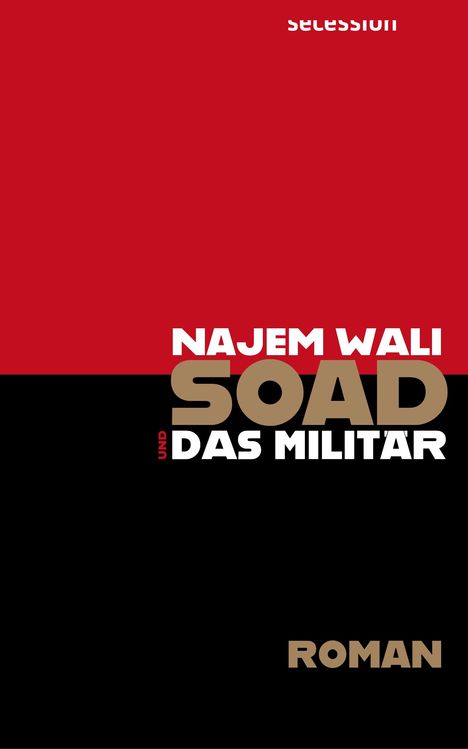 Najem Wali: Wali, N: Soad und das Militär, Buch