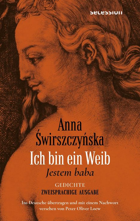 „Anna Świrszczyńska, Ich bin ein Weib, Jestem baba.“ Buchcover. Skizze einer Frau in Seitenansicht.