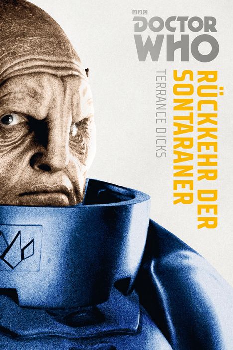 Terrance Dicks: Doctor Who Monster-Edition 3: Rückkehr der Sontaraner, Buch