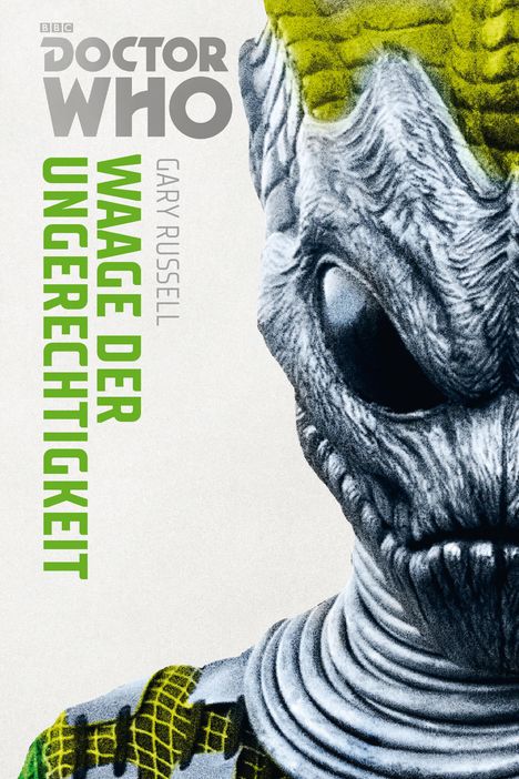 Gary Russell: Doctor Who Monster-Edition 4: Waage der Ungerechtigkeit, Buch