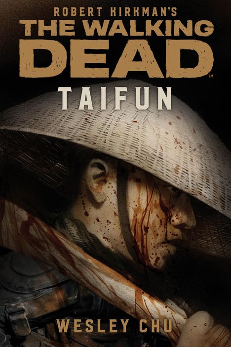 Wesley Chu: The Walking Dead: Taifun, Buch