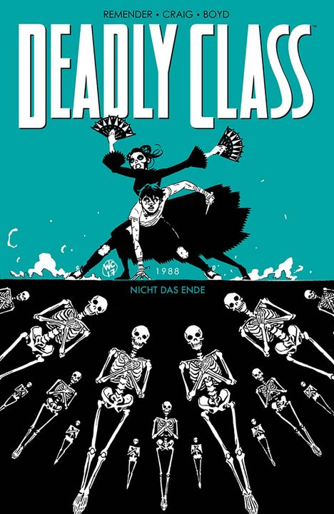Rick Remender: Deadly Class 6: Nicht das Ende, Buch