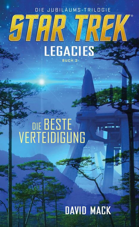 David Mack: Star Trek - Legacies 2: Die beste Verteidigung, Buch