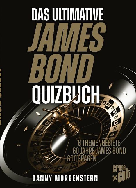 Danny Morgenstern: Das ultimative James Bond Quiz, Buch