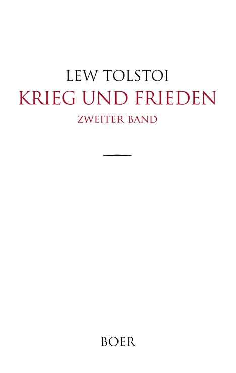 Leo N. Tolstoi: Krieg und Frieden, Buch