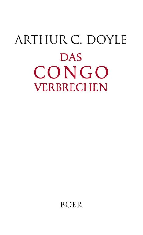 Sir Arthur Conan Doyle: Das Congoverbrechen, Buch