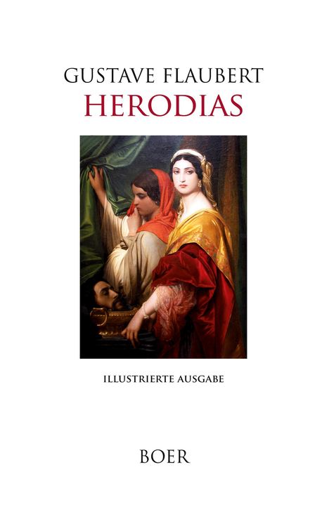 Gustave Flaubert: Herodias, Buch