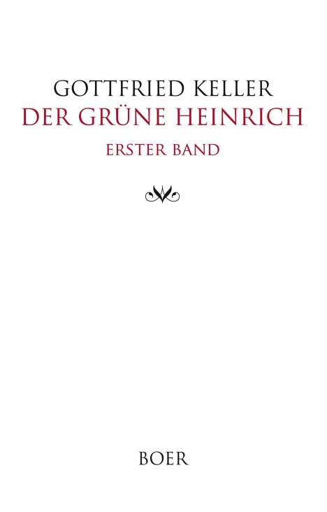 Gottfried Keller (1650-1704): Der grüne Heinrich Band 1, Buch