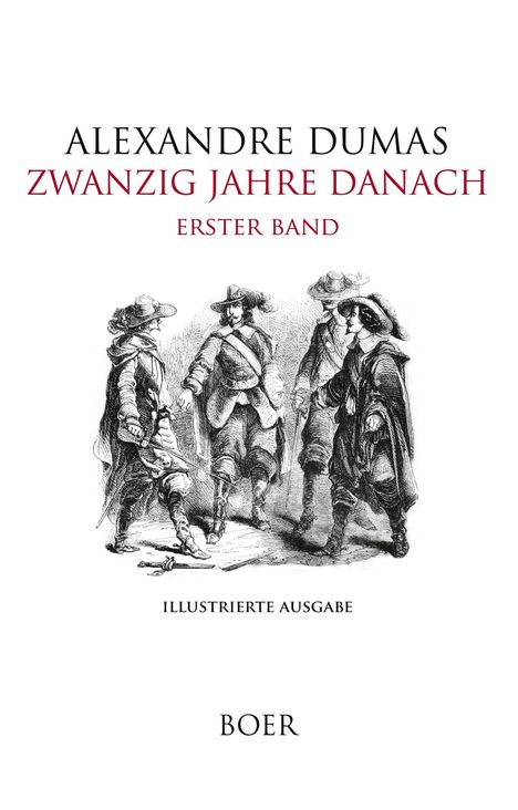 Alexandre Dumas: Zwanzig Jahre danach Band 1, Buch