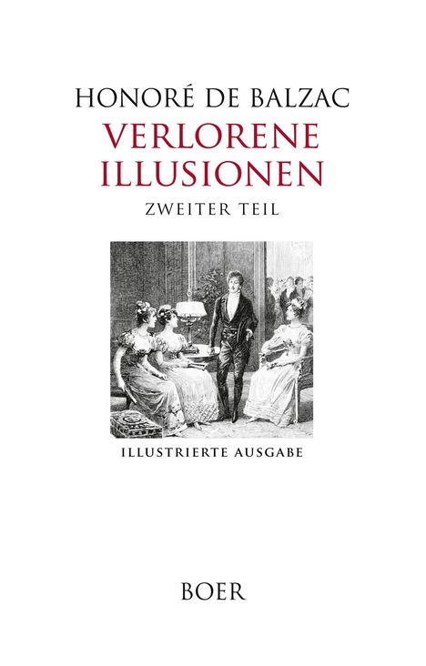 Honoré de Balzac: Verlorene Illusionen Band 2, Buch