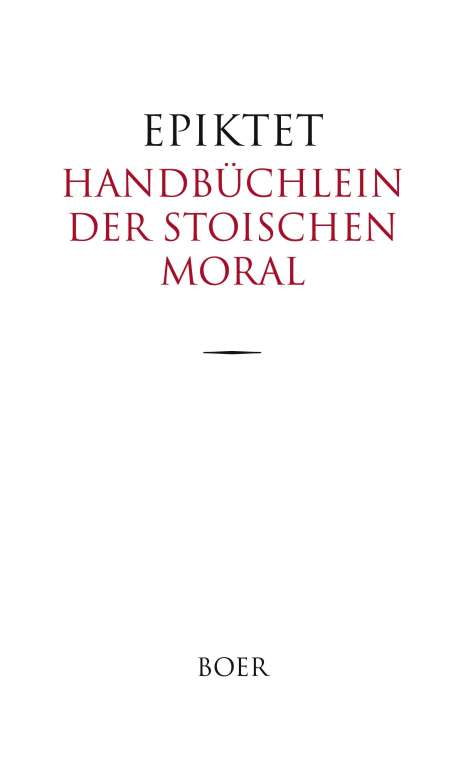 Epiktet Epiktet: Handbüchlein der stoischen Moral, Buch