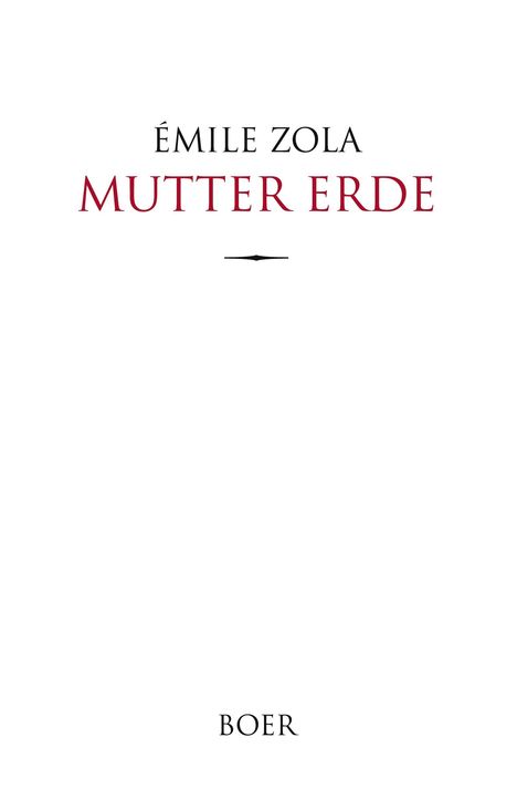 Émile Zola: Mutter Erde, Buch