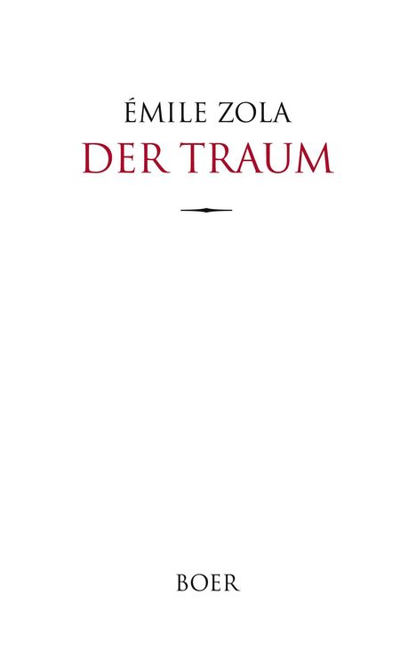 Émile Zola: Der Traum, Buch