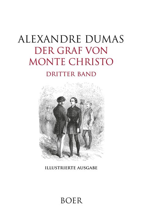 Alexandre Dumas: Der Graf von Monte Christo Band 3, Buch