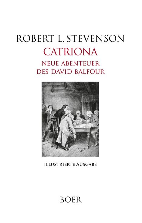 Robert Louis Stevenson: Catriona - Neue Abenteuer des David Balfour, Buch