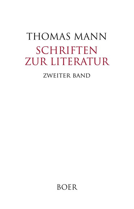 Buchcover: "Thomas Mann, Schriften zur Literatur, Zweiter Band". Unten steht "BOER".