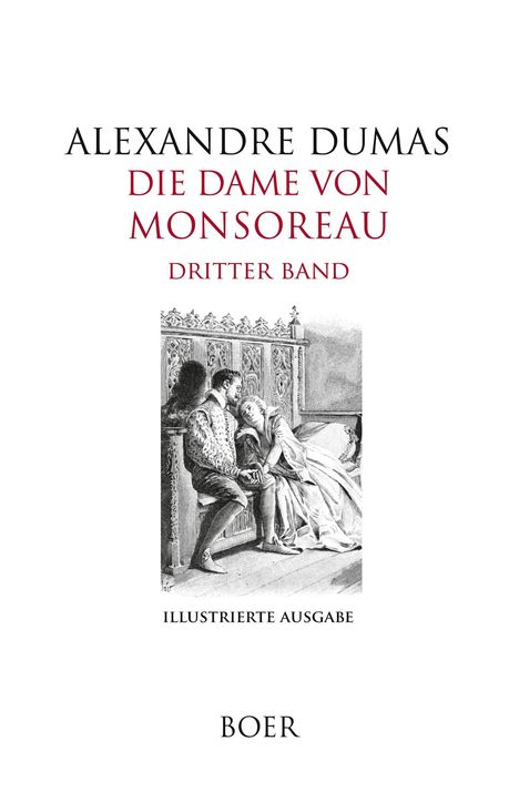 Titel: "Alexandre Dumas - Die Dame von Monsoreau, Dritter Band". Illustration: Ein Paar auf einer Bank.