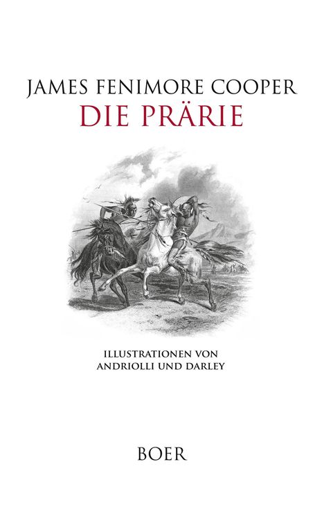 Titel: "Die Prärie" von James Fenimore Cooper. Illustration: Zwei Reiter in Aktion.