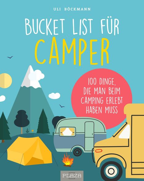 Uli Böckmann: Die Bucket List für Camper, Buch