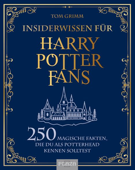 Tom Grimm: Insiderwissen für Harry Potter Fans, Buch