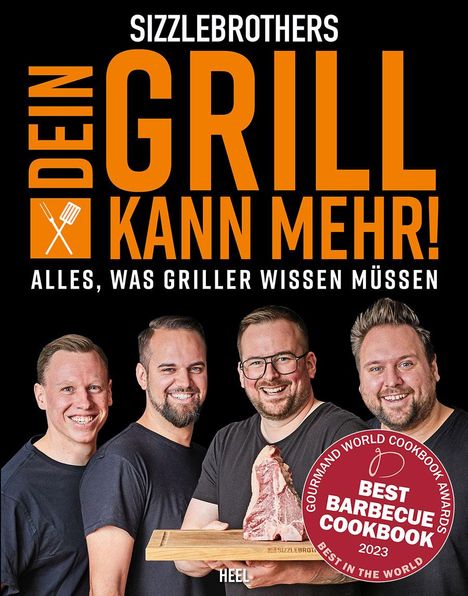 Sizzlebrothers: Sizzlebrothers: Dein Grill kann mehr!, Buch
