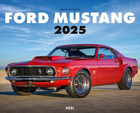 Chris Affrock: Ford Mustang Kalender 2025, Kalender