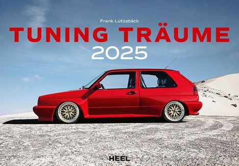 Frank Lutzebäck: Tuning Träume Kalender 2025, Kalender