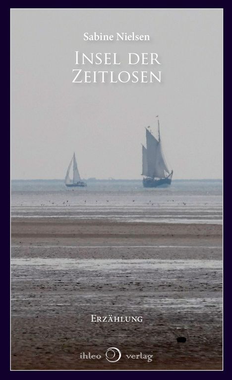 Sabine Nielsen: Insel der Zeitlosen, Buch