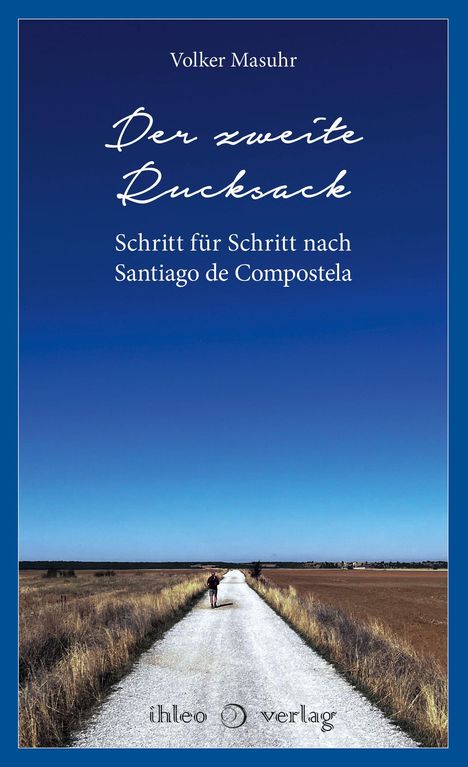 Volker Masuhr: Der zweite Rucksack, Buch