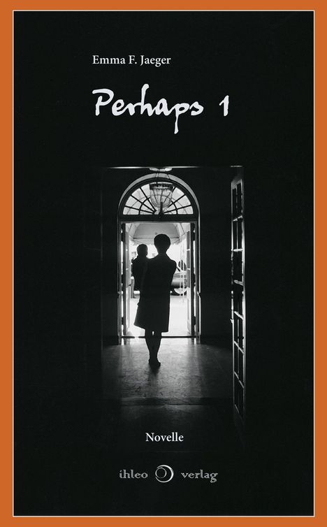 Emma F. Jaeger: Perhaps 1, Buch