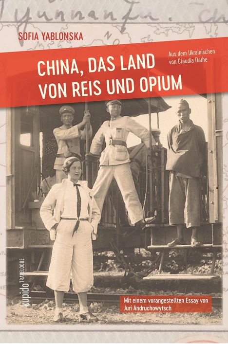 Sofia Yablonska: China, das Land von Reis und Opium, Buch