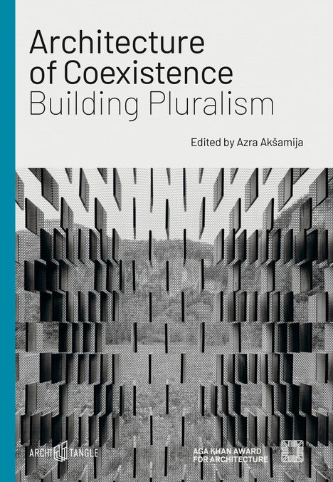 Aksamija, A: Architecture of Coexistence: Building Pluralism, Buch